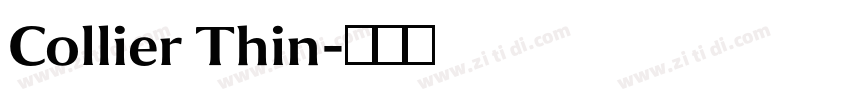 Collier Thin字体转换